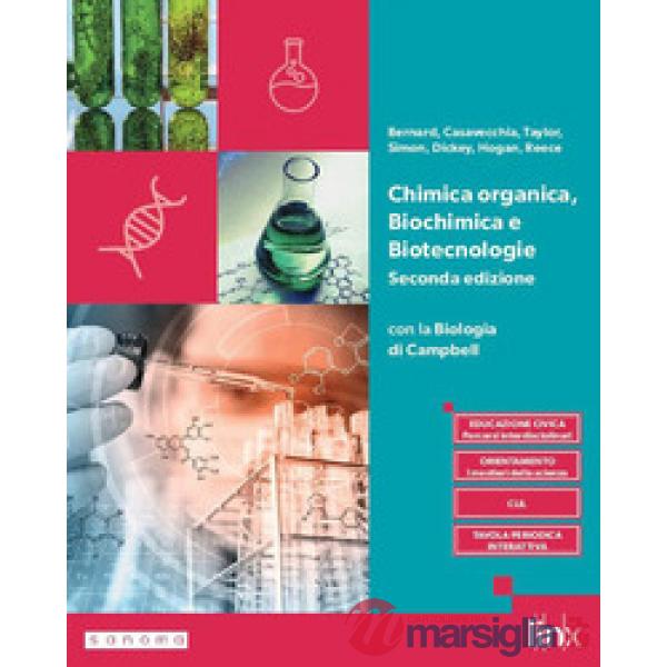 CHIMICA ORGANICA, BIOCHIMICA E BIOTECNOLOGIE - SECONDA EDIZIONE