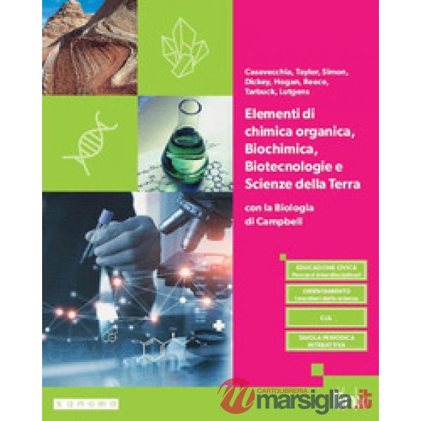 ELEMENTI DI CHIMICA ORGANICA, BIOCHIMICA, BIOTECNOLOGIE E SCIENZE DELL