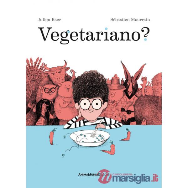 Vegetariano? Ediz. a colori