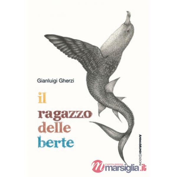 Ragazzo delle berte (Il)
