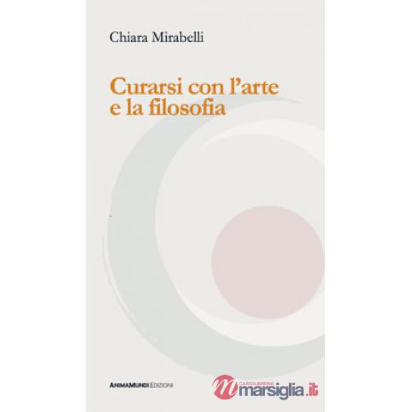 Curarsi con l'arte e la filosofia