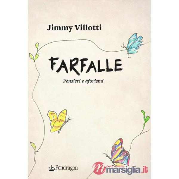 Farfalle. Pensieri e aforismi