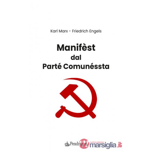 Manifèst dal parté comunéssta. Testo bolognese