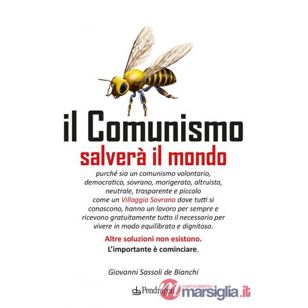 Comunismo salverà il mondo (Il)