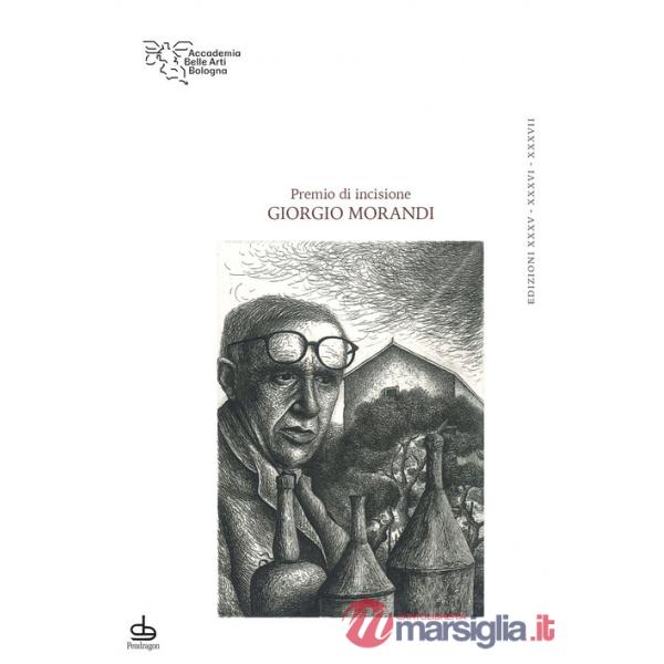 Premio di incisione Giorgio Morandi. Edizioni 35, 36 e 37