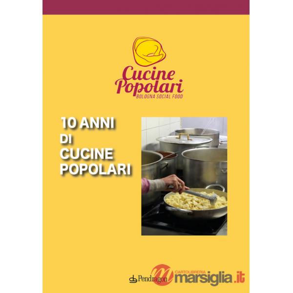 10 anni di cucine popolari