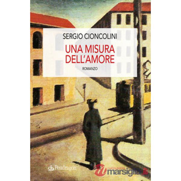 Misura dell'amore (Una)