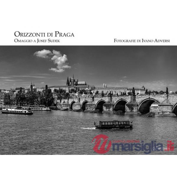 Orizzonti di Praga. Omaggio a Josef Sudek