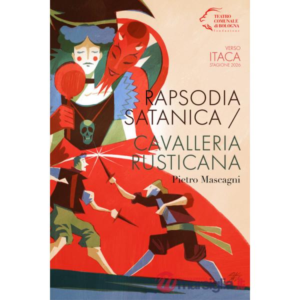 Rapsodia satanica-Cavalleria rusticana. Pietro Mascagni