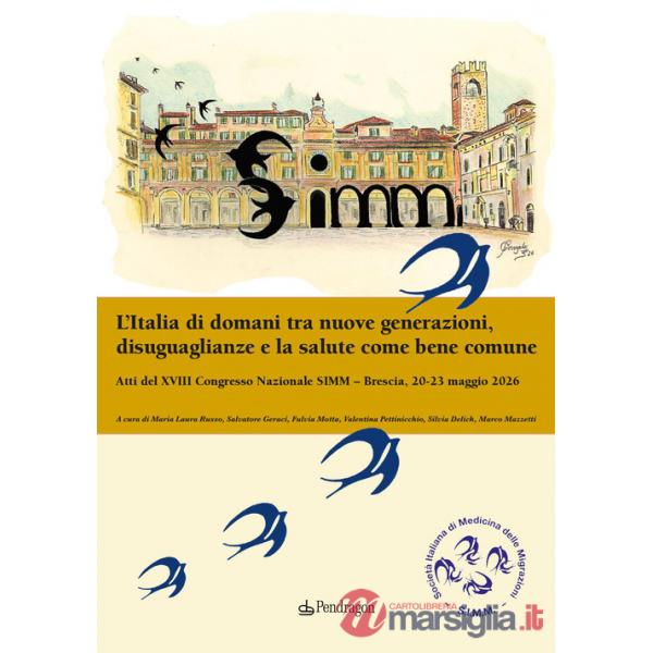 Italia di domani tra nuove generazioni, disuguaglianze e la salute come bene comune (L')