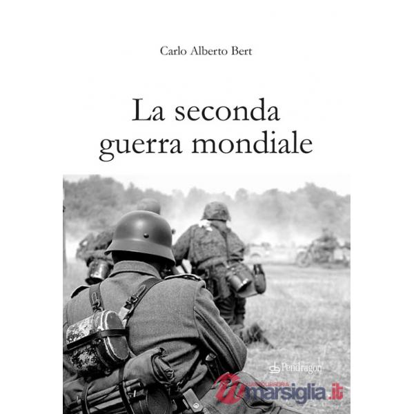 Seconda guerra mondiale (La)