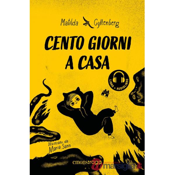 Cento giorni a casa. Libro + audiolibro. Con File audio per il download