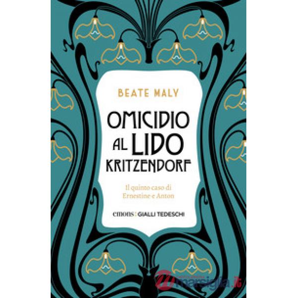 Morte al Lido Kritzendorf. Il quinto caso di Ernestine e Anton
