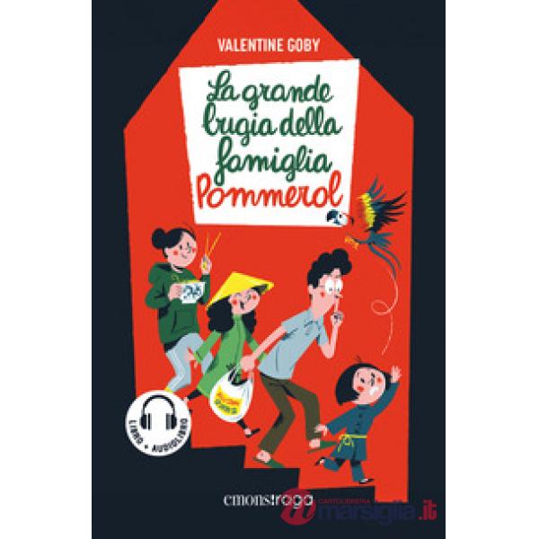 Grande bugia della famiglia Pommerol. Libro + audiolibro. Con File audio per il download (La)