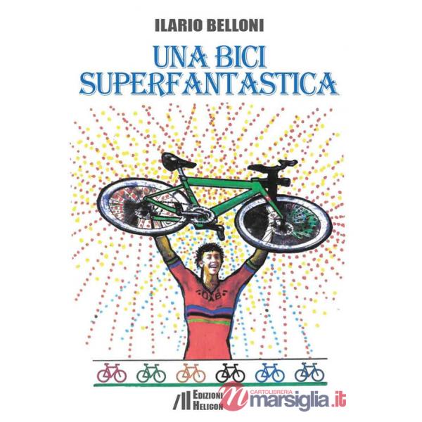 Bici superfantastica (Una)