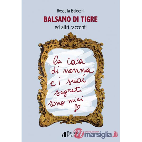 Balsamo di tigre ed altri racconti