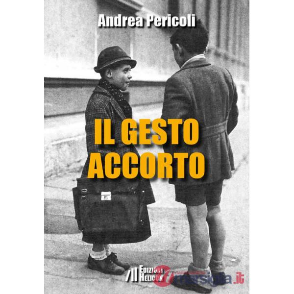 Gesto accorto (Il)