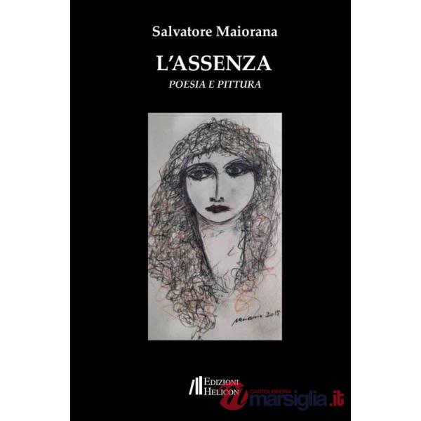 Assenza. Poesia e pittura (L')
