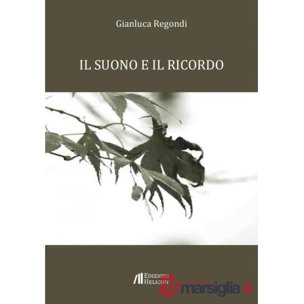 Suono e il ricordo (Il)