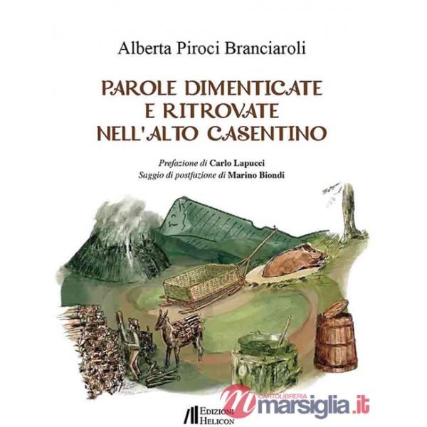 Parole dimenticate e ritrovate nell'Alto Casentino
