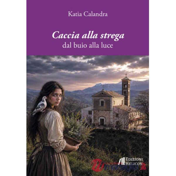 Caccia alla strega. Dal buio alla luce