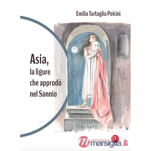 Asia, la ligure che approdò nel Sannio