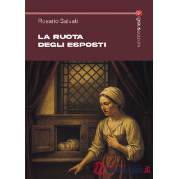 Ruota degli esposti (La)