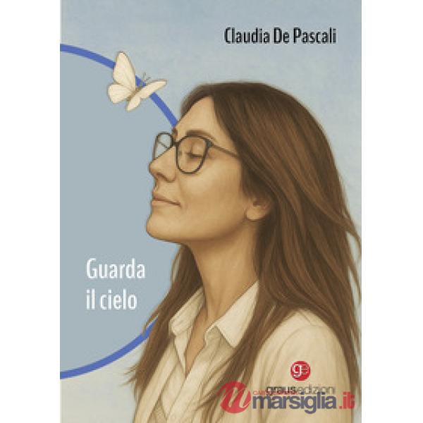 Guarda il cielo