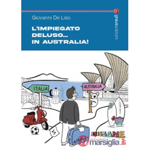 Impiegato Deluso... in Australia! (L')