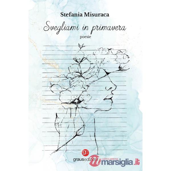 Svegliami in primavera