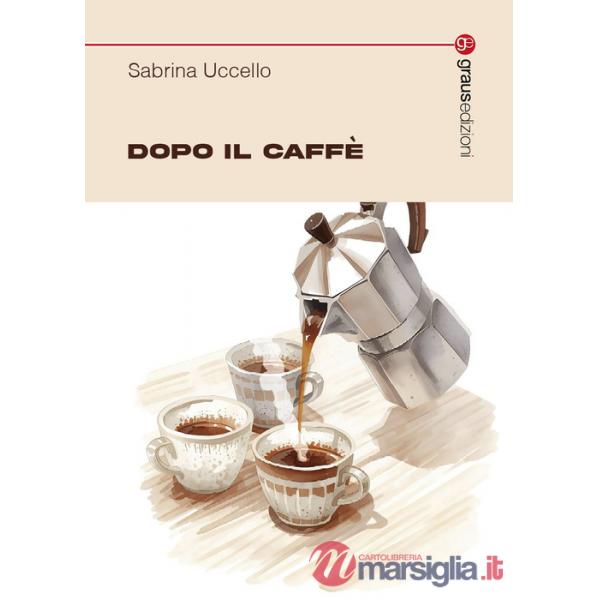 Dopo il caffè