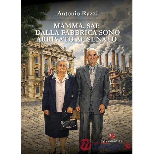 Mamma, sai: dalla fabbrica sono arrivata al Senato