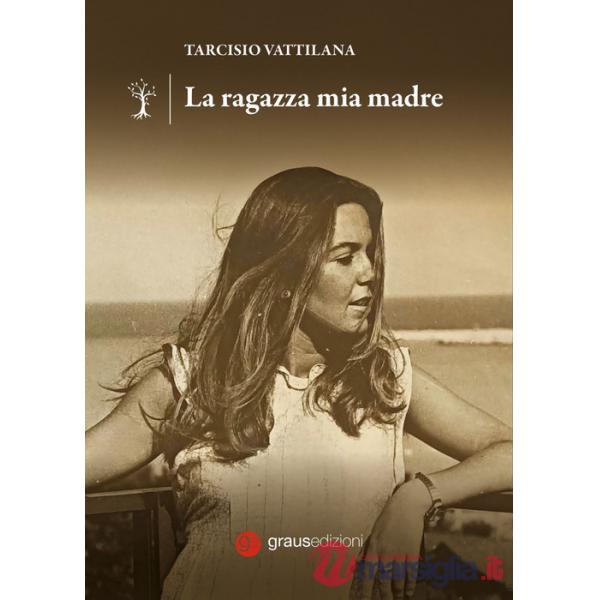 Ragazza mia madre (La)