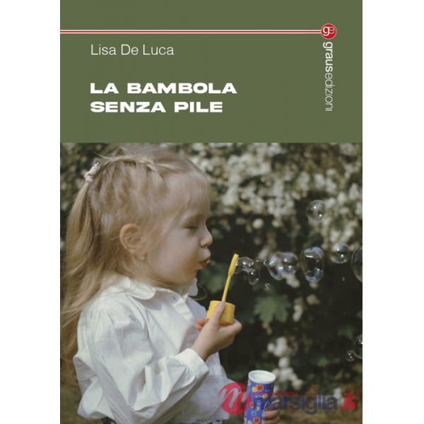 Bambola senza pile (La)