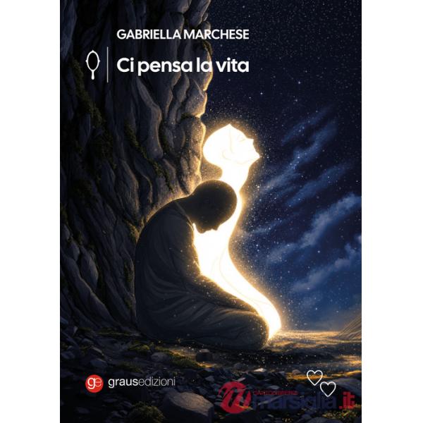 Ci pensa la vita