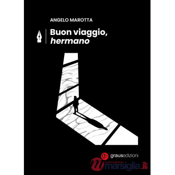 Buon viaggio, Hermano