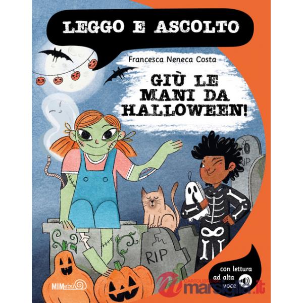 Giù le mani da Halloween! Con lettura ad alta voce