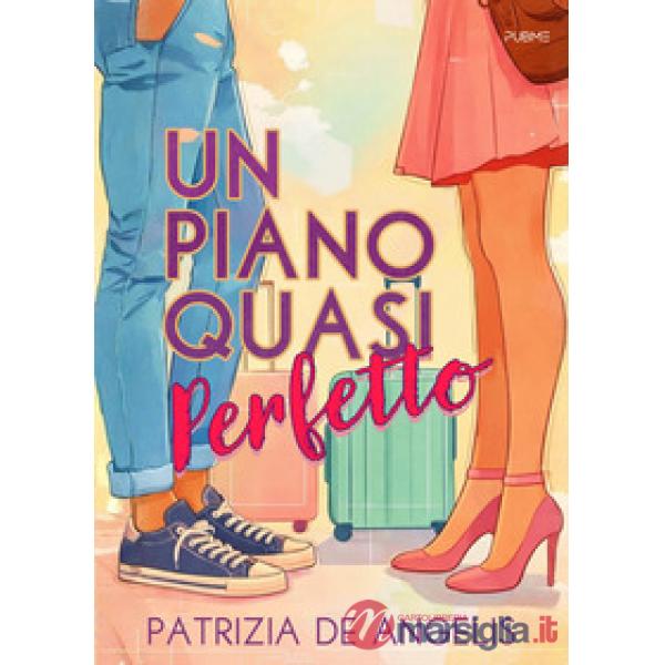 Un piano quasi perfetto