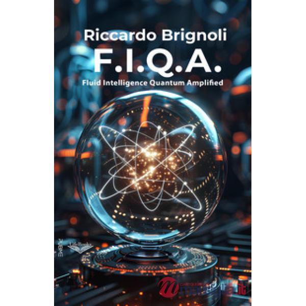 F.I.Q.A. Fluid Intelligence Quantum Amplified