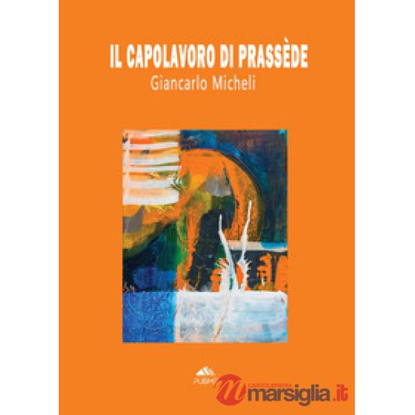 Il capolavoro di Prassède