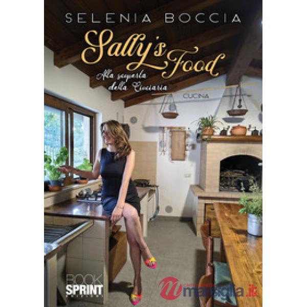 Sally's food. Alla scoperta della Ciociaria