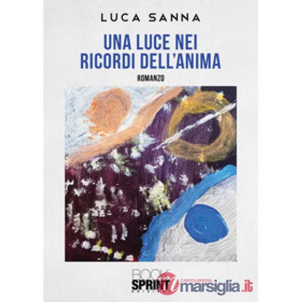 Una luce nei ricordi dell'anima
