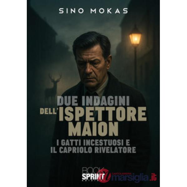 Due indagini dell'ispettore Maion