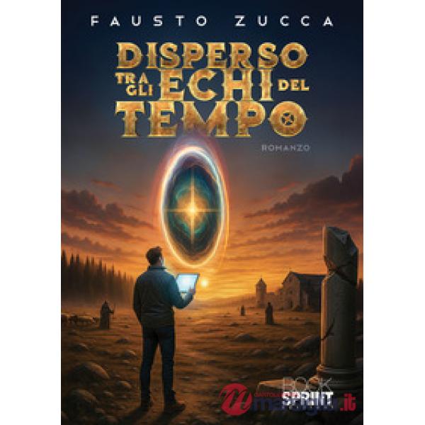 Disperso tra gli echi del tempo