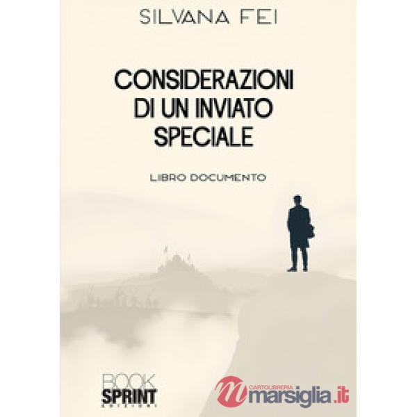 Considerazioni di un inviato speciale