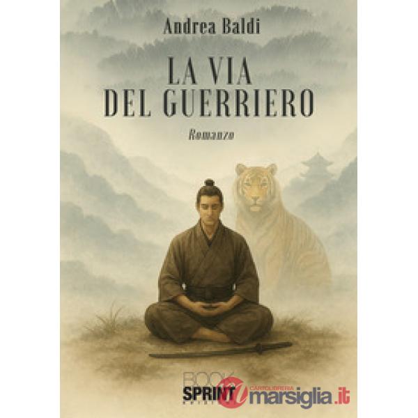 La via del guerriero
