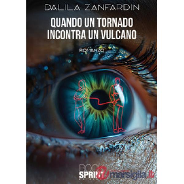 Quando un tornado incontra un vulcano