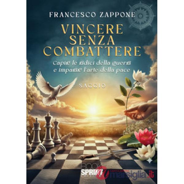 Vincere senza combattere