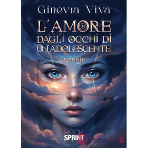 L'amore dagli occhi di un'adolescente