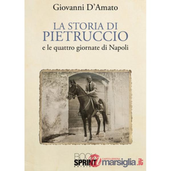 La storia di Pietruccio e le quattro giornate di Napoli